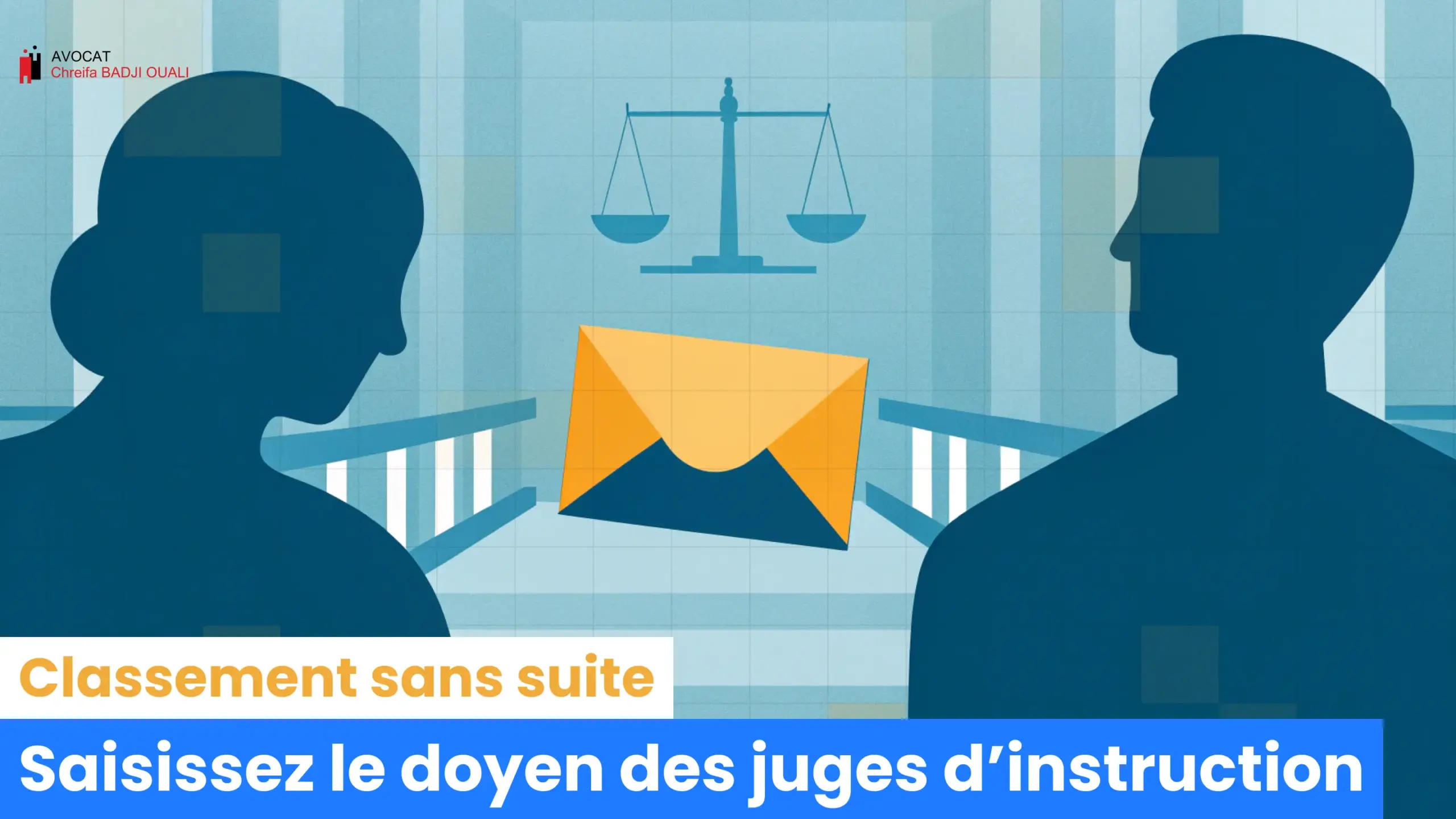 Classement sans suite : que faire ? Saisissez le doyen des juges d’instruction