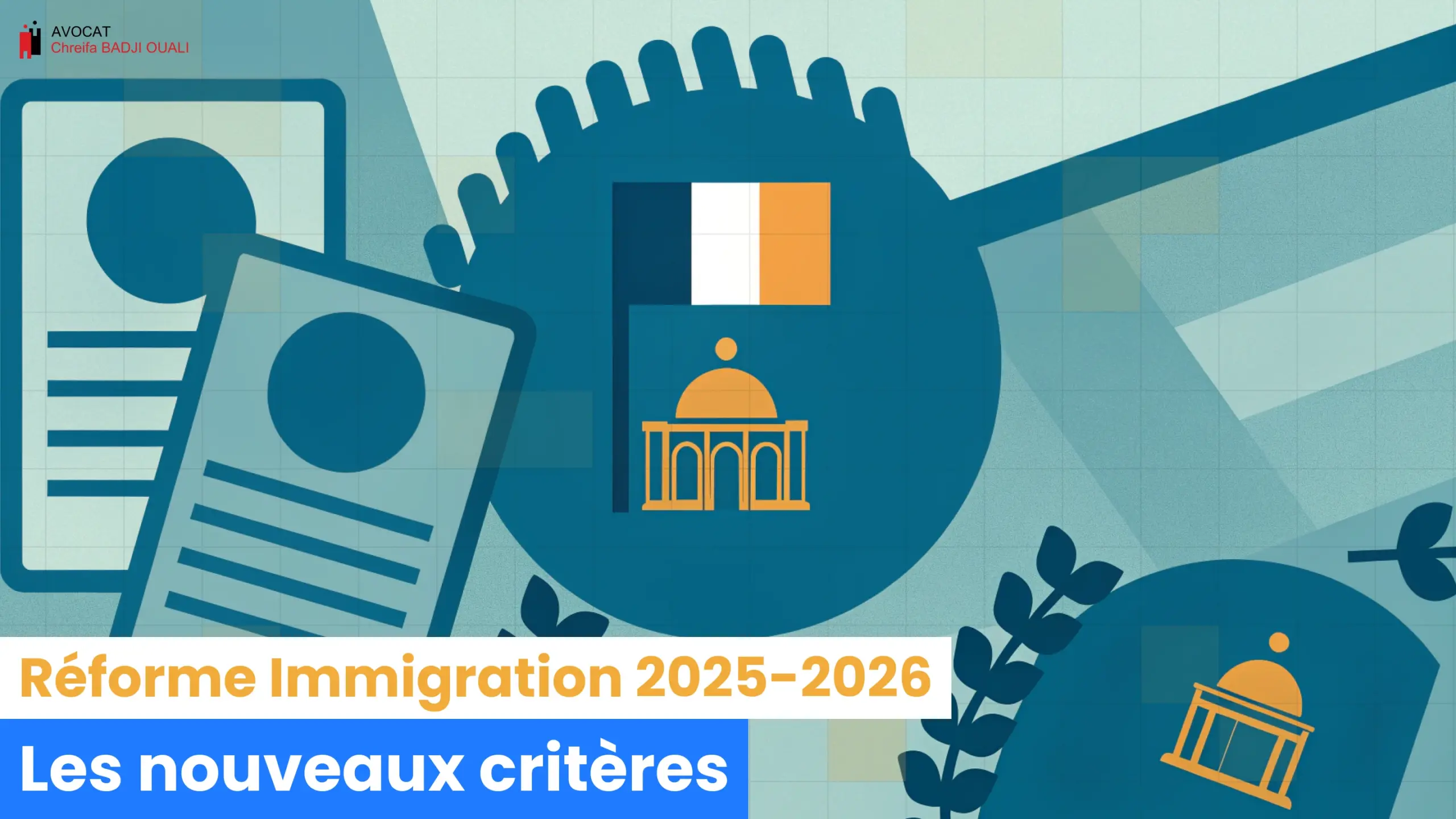 Reforme Immigration 2025 2026 banniere scaled
